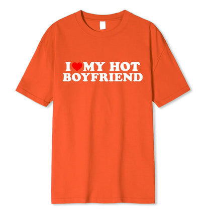 „I ❤️ My Hot Boyfriend“ T-Shirt