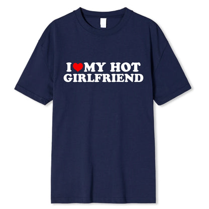 „I ❤️ My Hot Girlfriend" T-Shirt