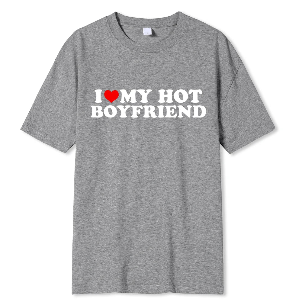 „I ❤️ My Hot Boyfriend“ T-Shirt