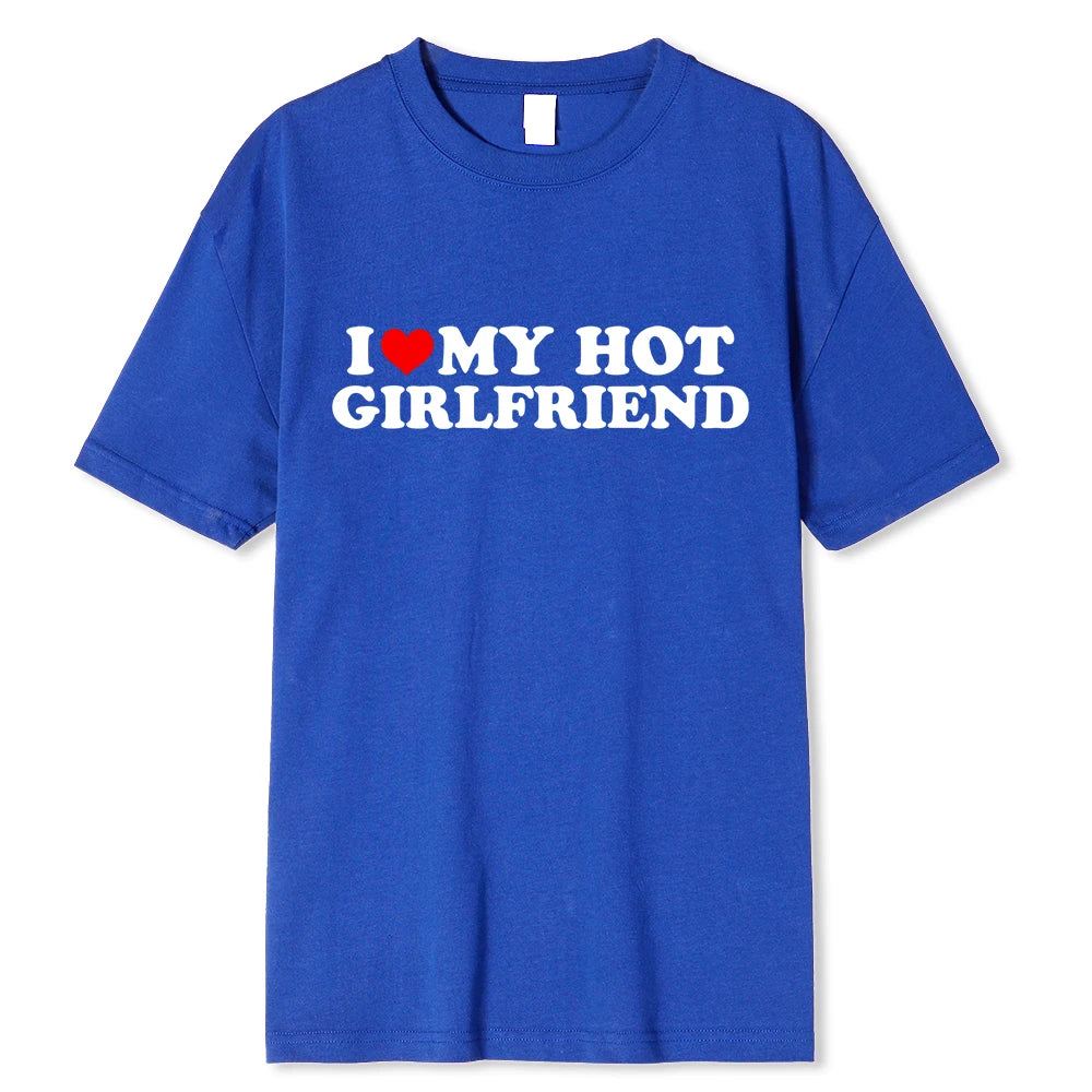 „I ❤️ My Hot Girlfriend" T-Shirt