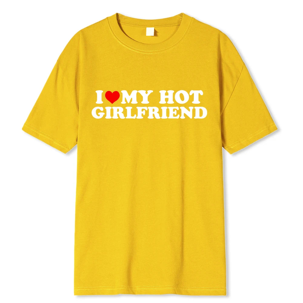 „I ❤️ My Hot Girlfriend" T-Shirt